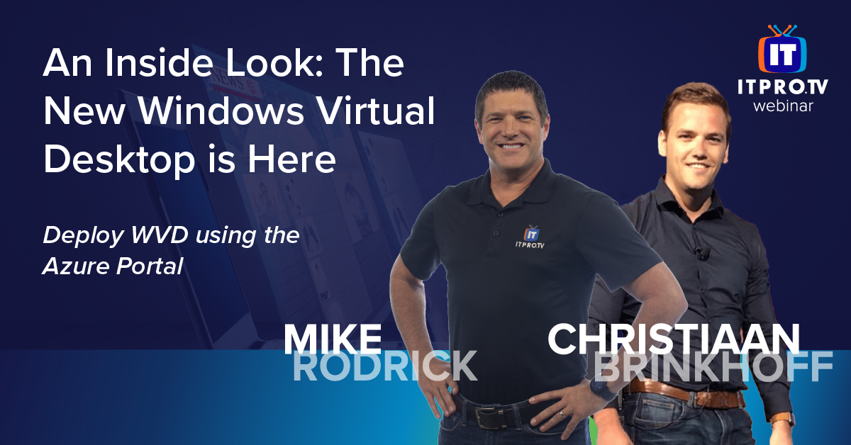 An Inside Look: The New Windows Virtual Desktop is Here