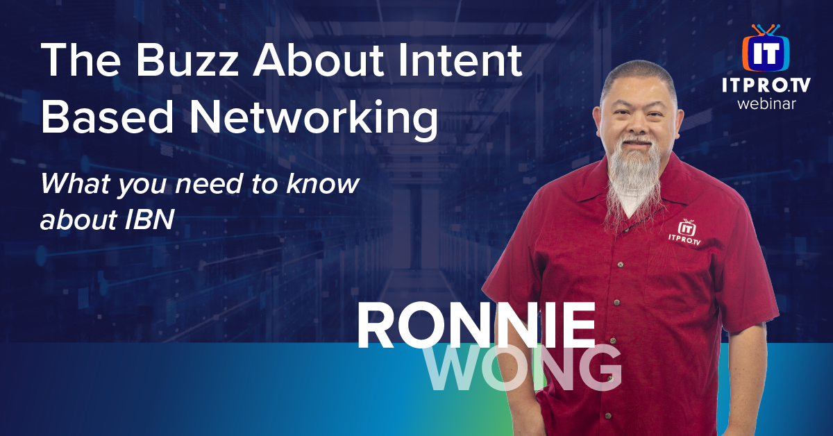 The Buzz About Intent Based Networking