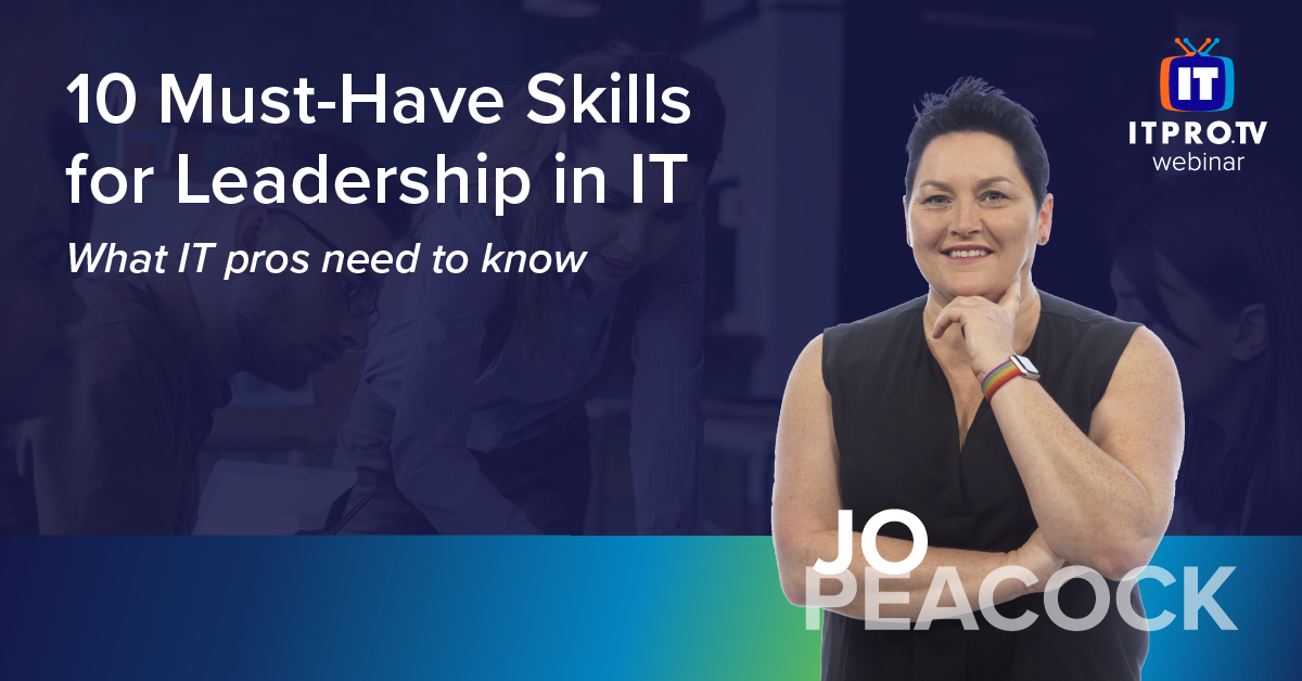 10 Must-Have Skills for Leadership in IT